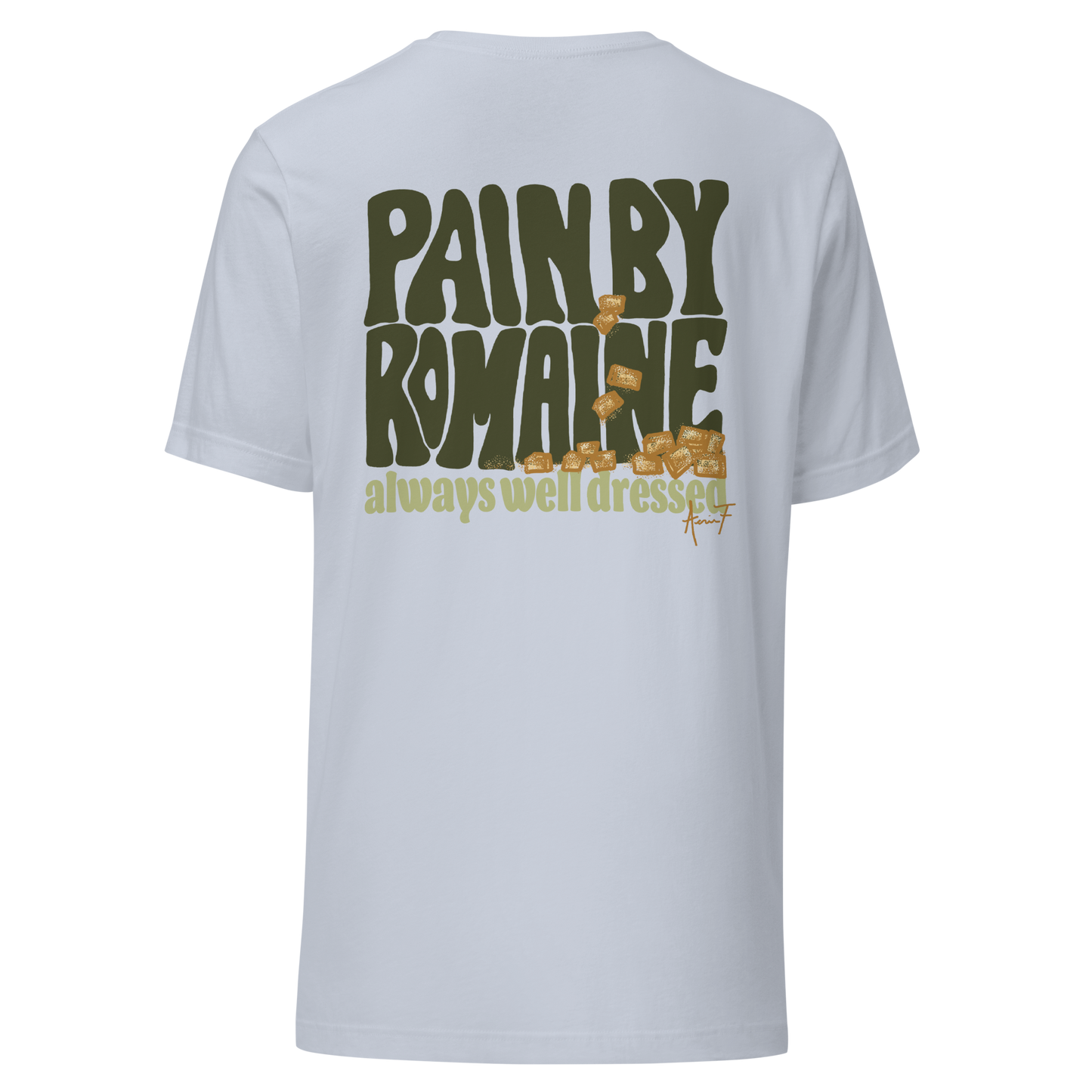 Pain by Romaine Classic Tee