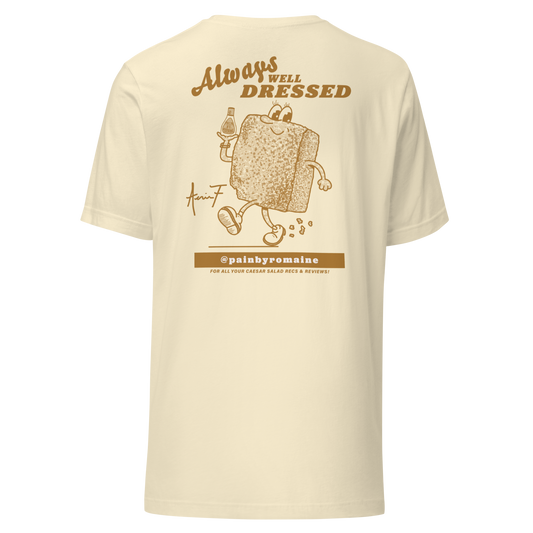 Always Well Dressed Tee